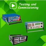 Testing and Commissioning of Protective Relays