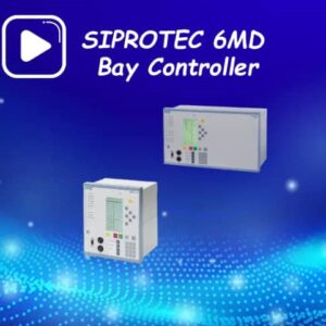 SIPROTEC 6MD Bay Controller training