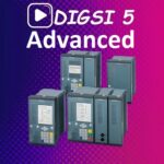 Advanced SIPROTEC 5 and DIGSI 5 Course
